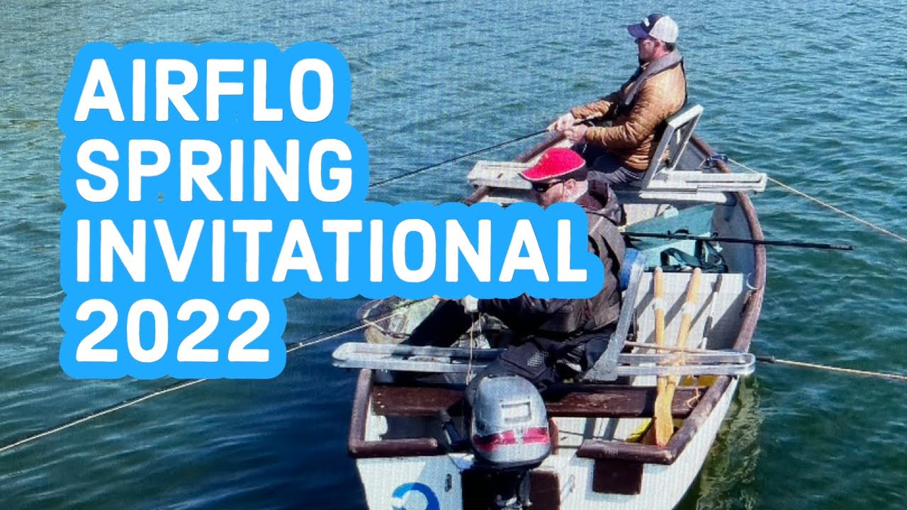 Airflo Spring Invitational 2022