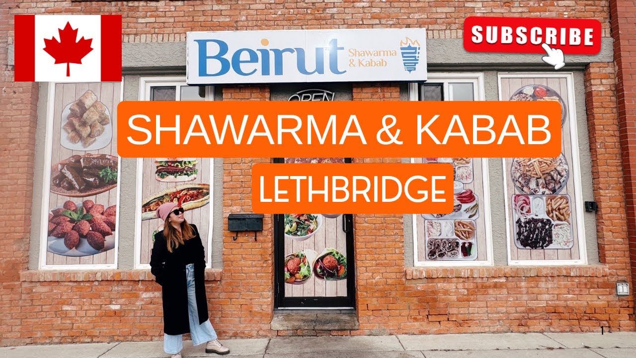 SHAWARMA AND KABAB IN LETHBRIDGE ALBERTA CANADA | BEIRUT LETHBRIDGE | BUHAY CANADA 