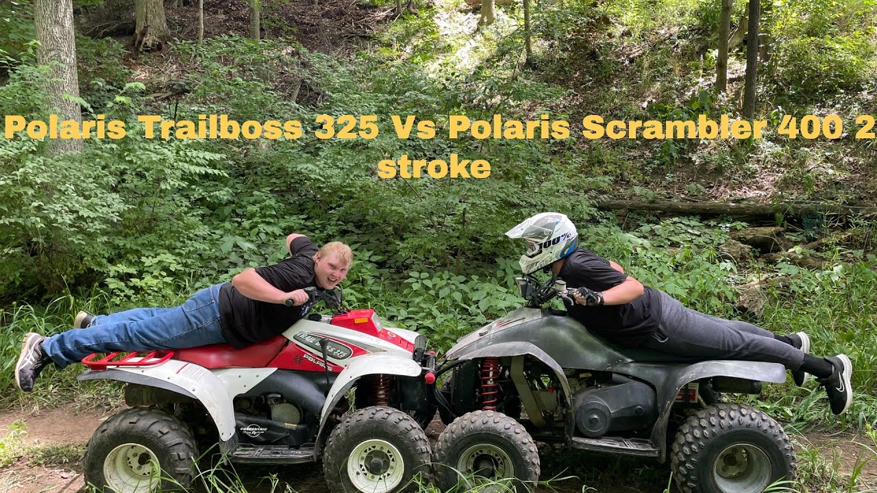 Trail boss 325 vs Scrambler 400 2 stroke