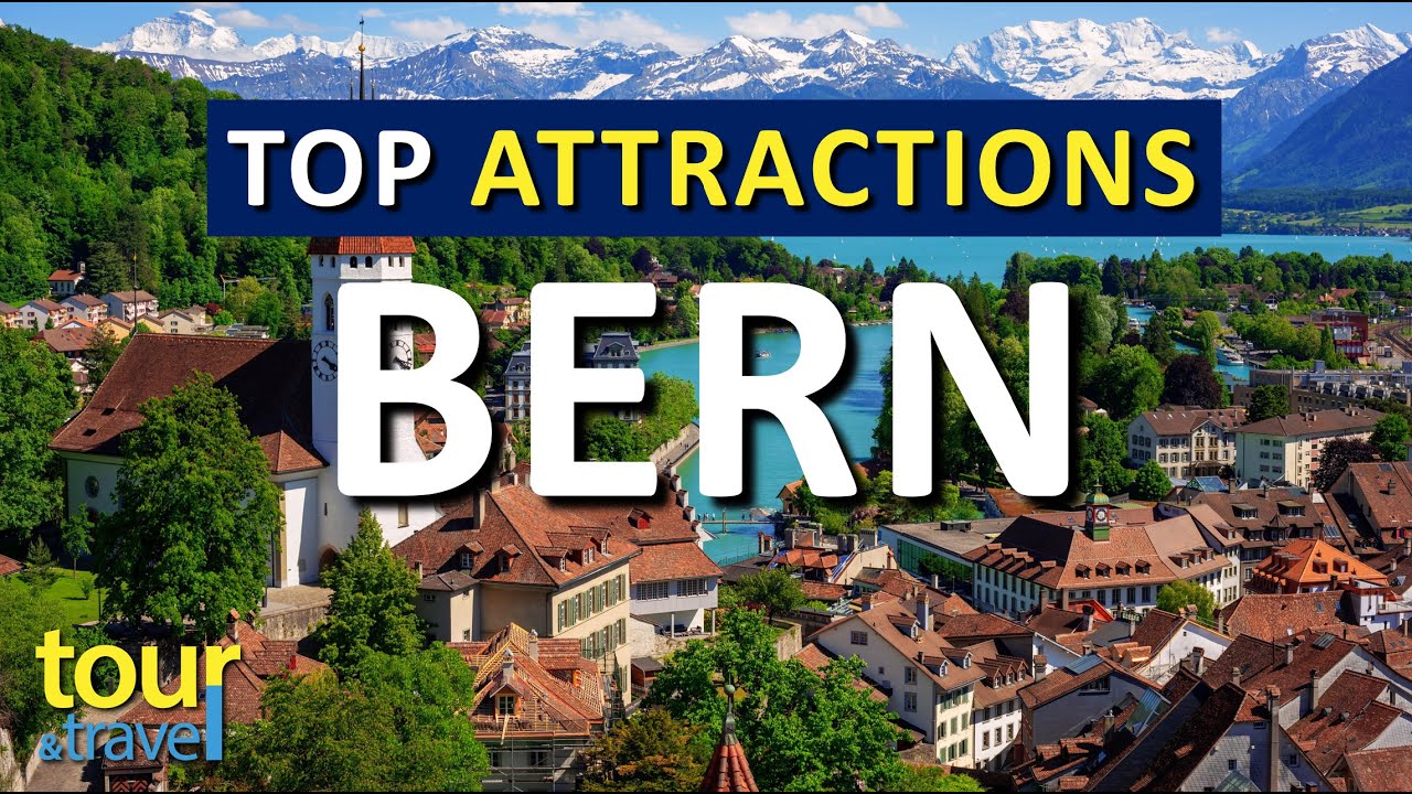 Amazing Things to Do in Bern & Top Bern Attractions