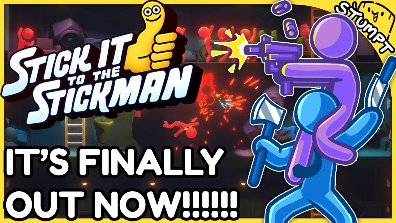 IT'S OUT NOW! - Stick it to the Stickman (Co-op Gameplay)