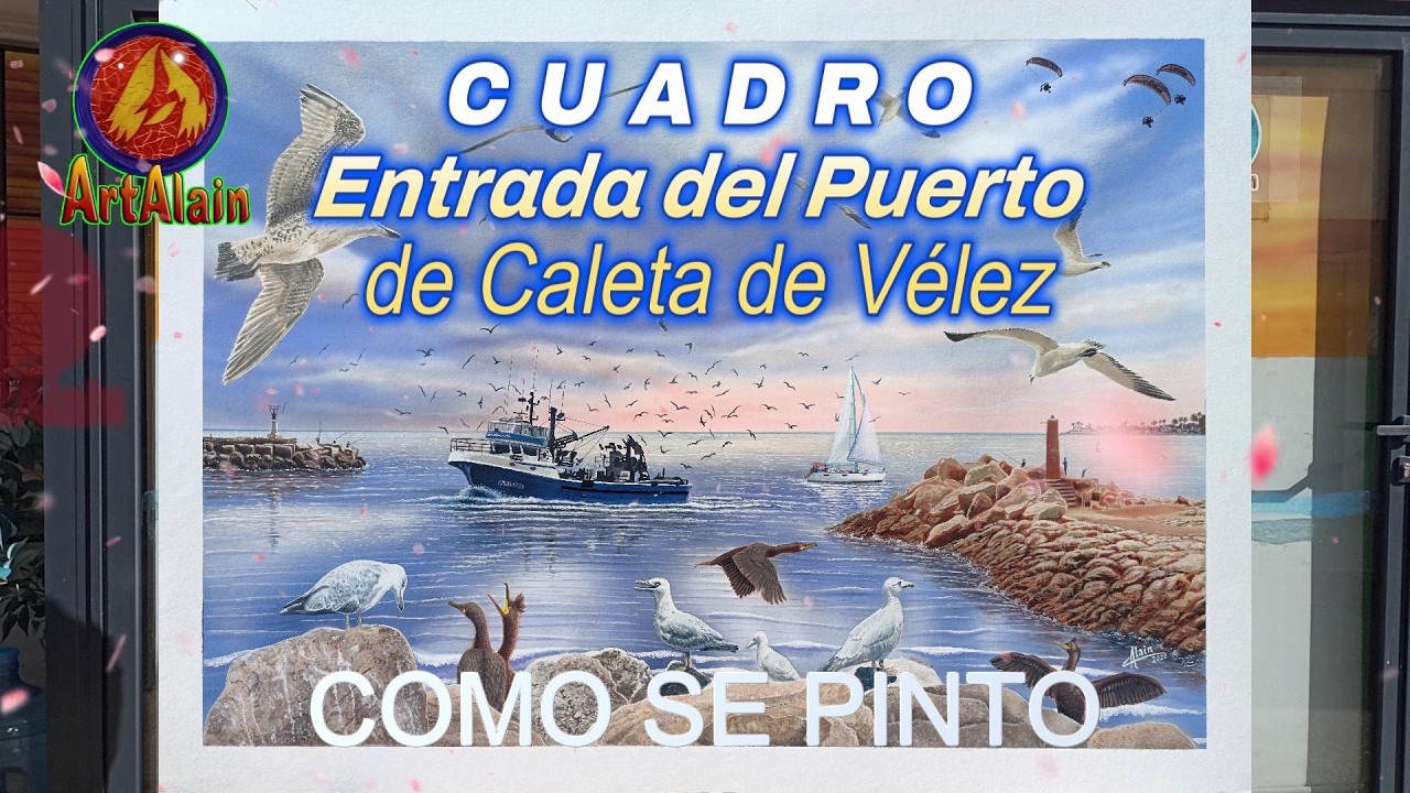 CUADRO CALETA DE VÉLEZ - Entrada al puerto - COMO SE PINTO