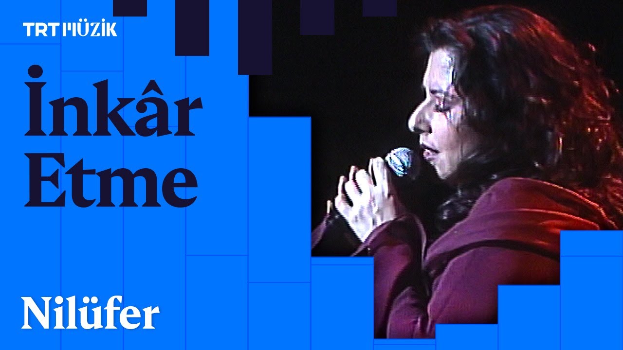 💔 Nilüfer | İnkâr Etme (Canlı Performans)