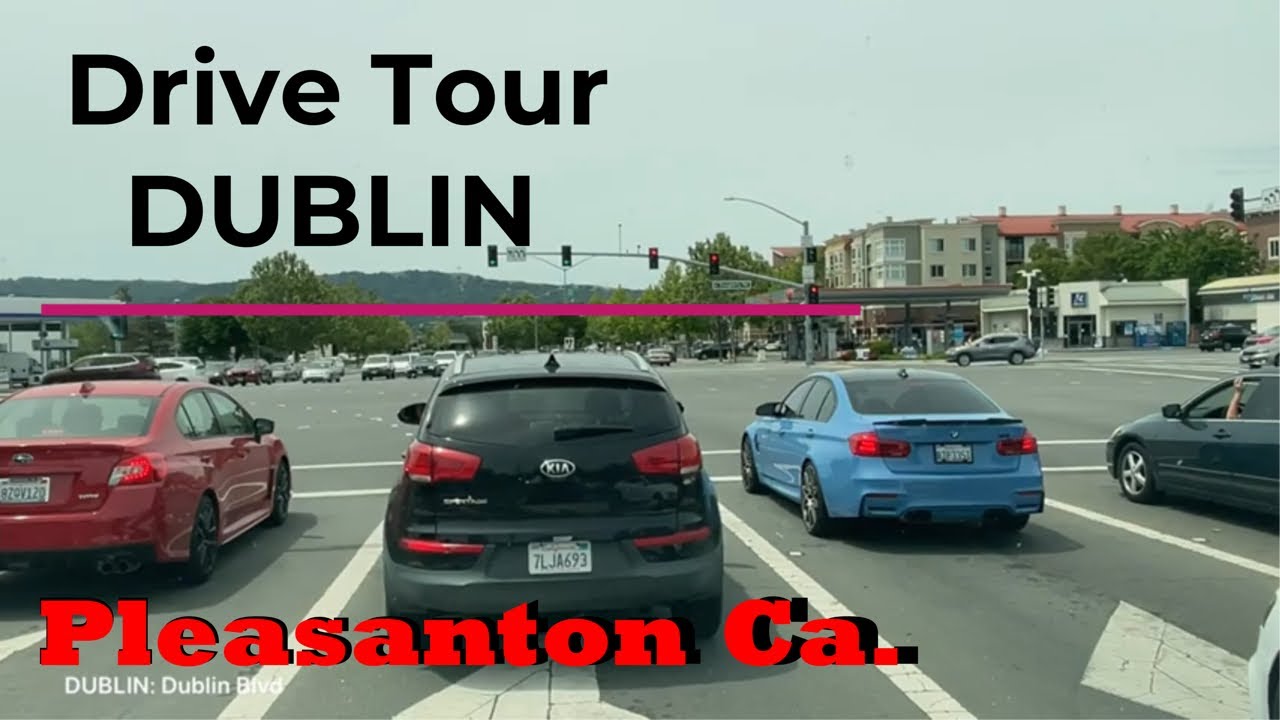 DRIVING IN DUBLIN & PLEASANTON CALIFORNIA - USA 2022￼