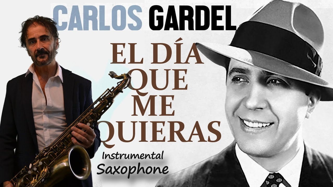 El día que me quieras (Carlos Gardel) Instrumental saxophone