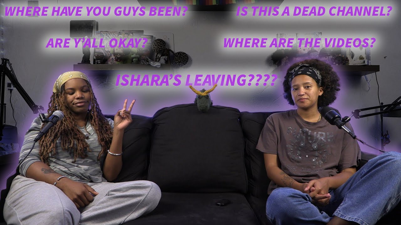 We Have Things To Talk About: Announcements, Answers, & More