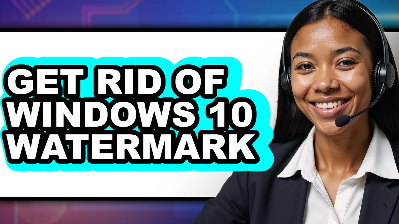 How to Get Rid of Windows 10 Watermark (updated)