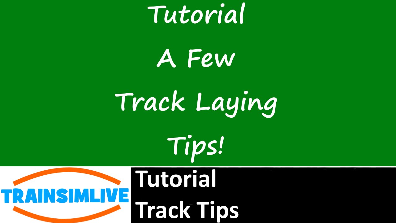 Train Simulator 2015 Tutorial - Track Laying Tips