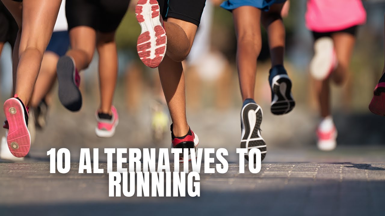 10 Great Alternatives to Running