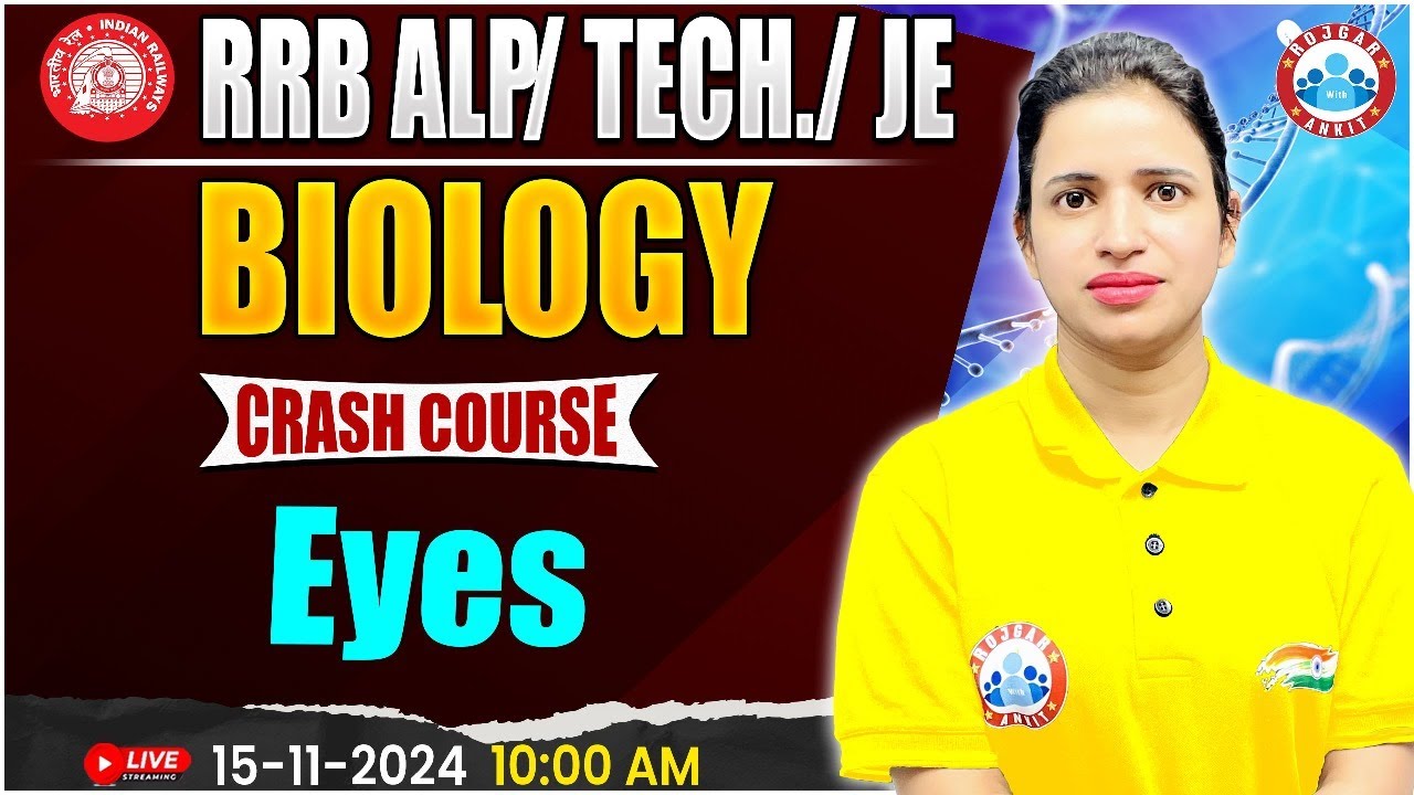 RRB ALP, Technician Science Class | RRB JE Science | Eyes Biology Class | Biology For Railway Exams