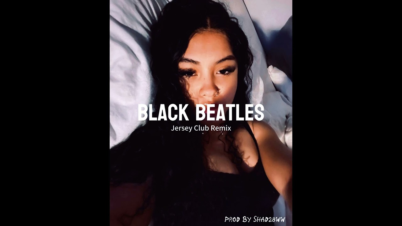 RAE SREMMURD BLACK BEATLES. JERSEY CLUB REMIX. PROD BY SHAD28WW