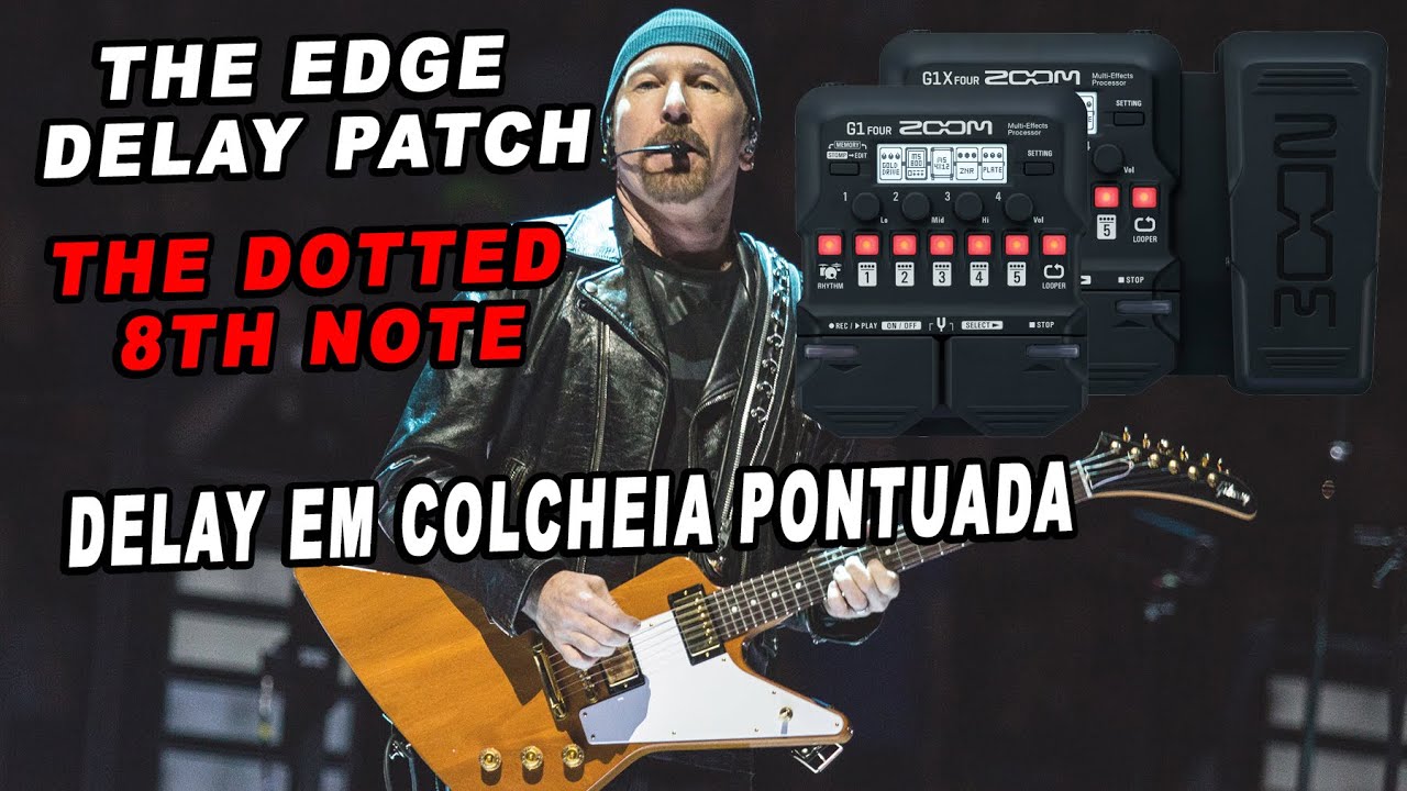 ZOOM G1 FOUR - The Dotted 8th Note - Delay U2 Style - Patch