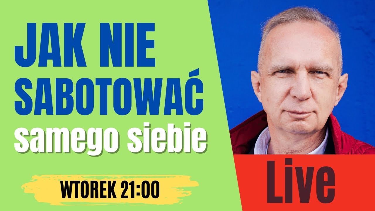 Jak nie sabotować samego siebie - Zapytaj Krzysztofa #68