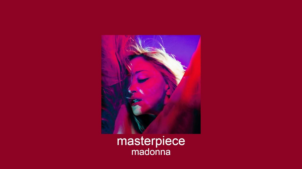 madonna - masterpiece (slowed + reverb)
