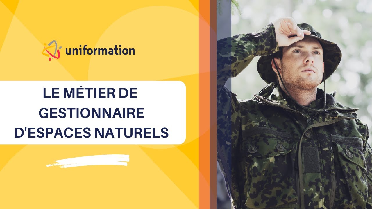 Le métier de gestionnaire d'espaces naturels