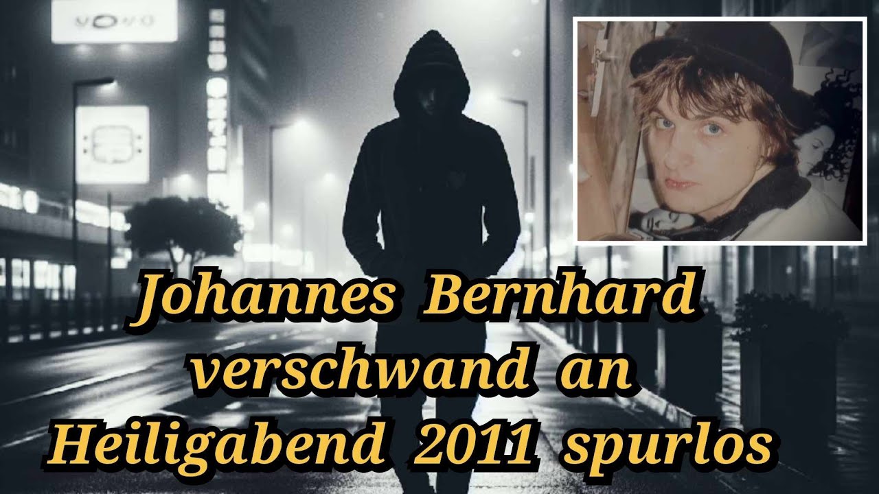 True Crime Cold Case, der Vermisstenfall Johannes Bernhard vom 24.12.2011