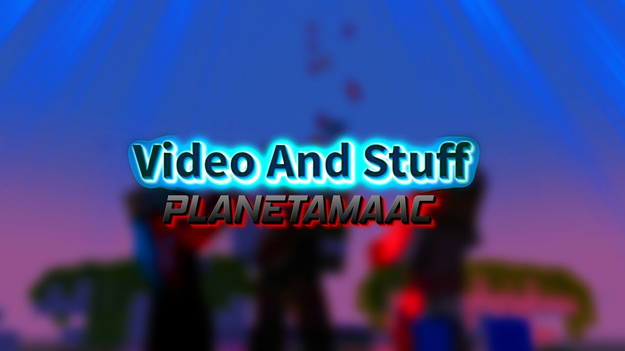 Video & Stuff #6  | PlanetaMaac |