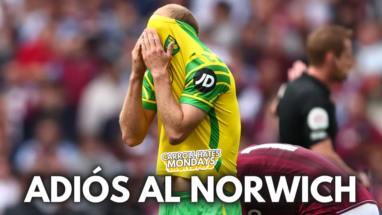 🔴 CHM 5X31: ADIÓS AL NORWICH (OTRA VEZ)