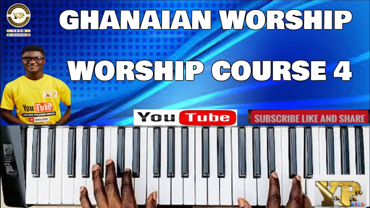 WORSHIP COURSE 4: HOW TO PLAY 