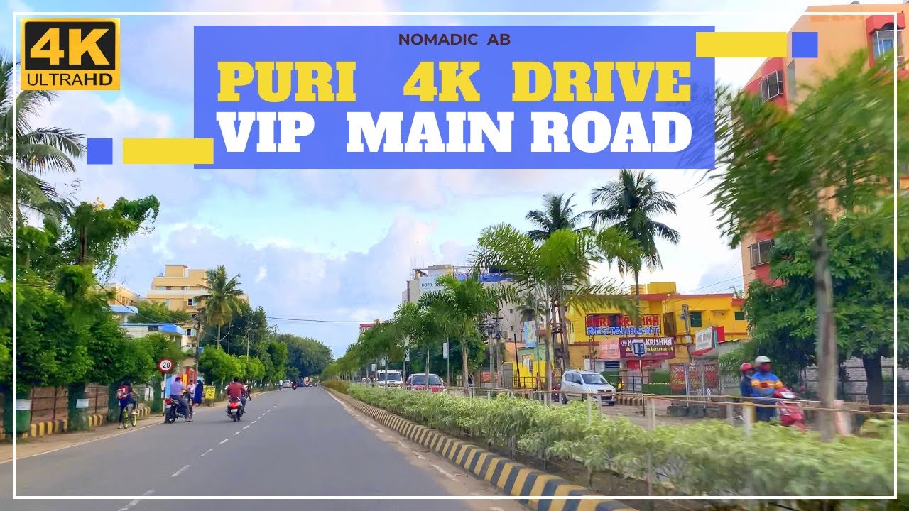 Puri Drive : [4K] Grand Road to Golden Beach | via VIP Puri Road