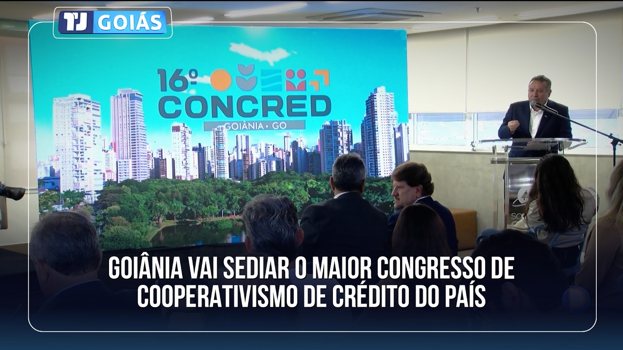 GOIÂNIA VAI SEDIAR O MAIOR CONGRESSO DE COOPERATIVISMO DE CRÉDITO DO PAÍS