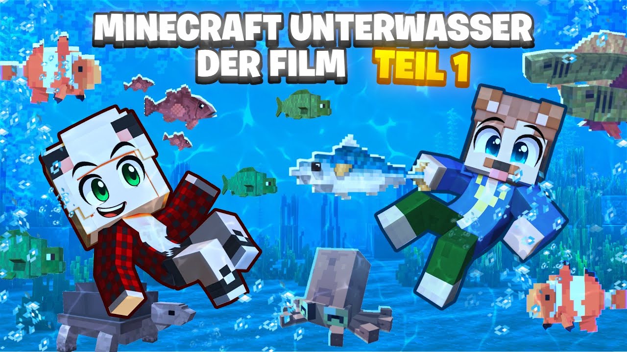 MINECRAFT UNTERWASSER DER FILM - TEIL 1