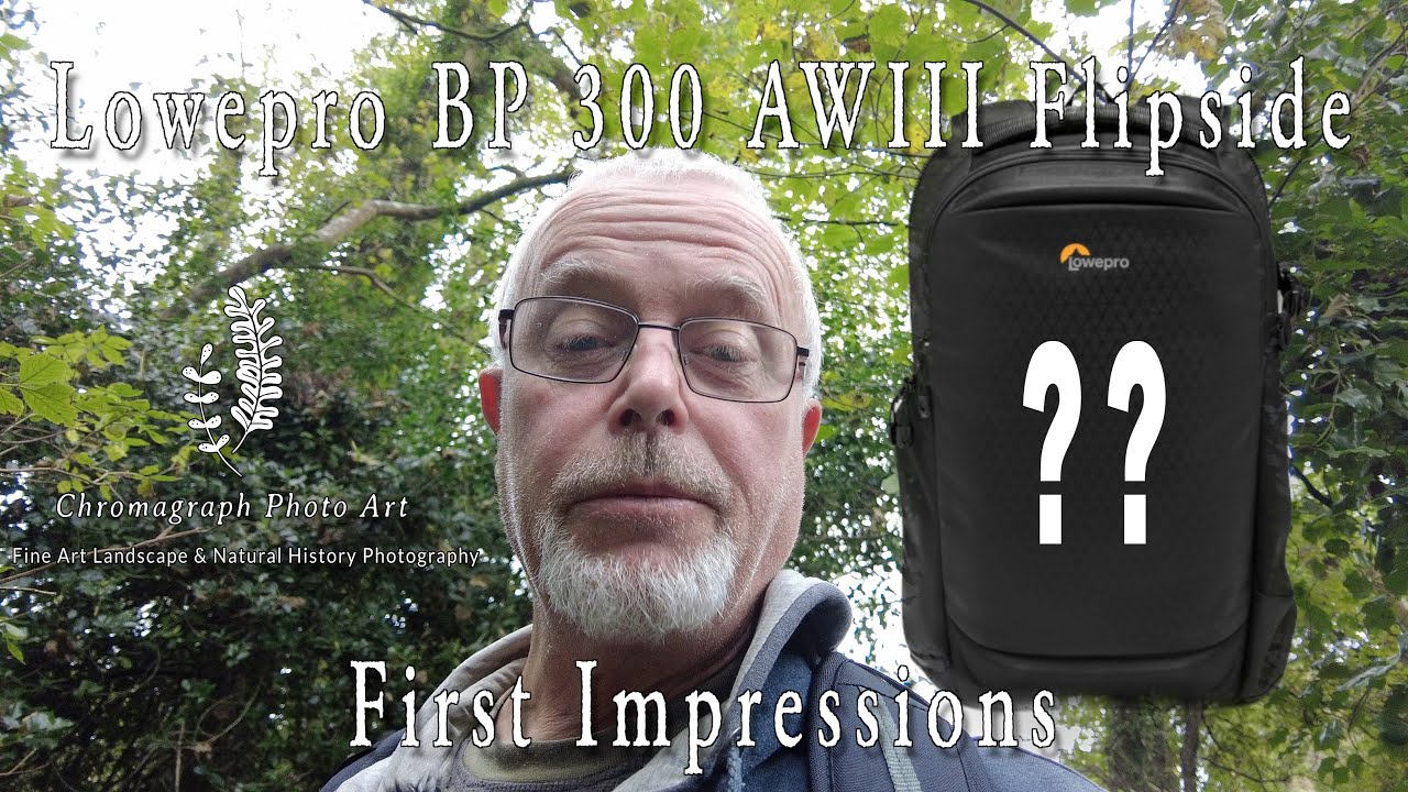 Lowepro BP300 AWIII | The Right Camera Bag for Me? | First Impressions |   Woodland Photography