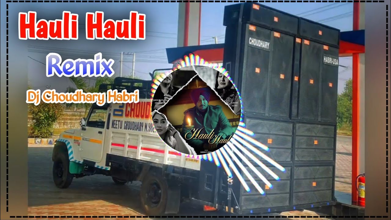 Hauli Hauli Bhul Javange Tainu Sohneya Yaara Ve Remix Dj Choudhary Habri | Punjabi Sad Song 2026