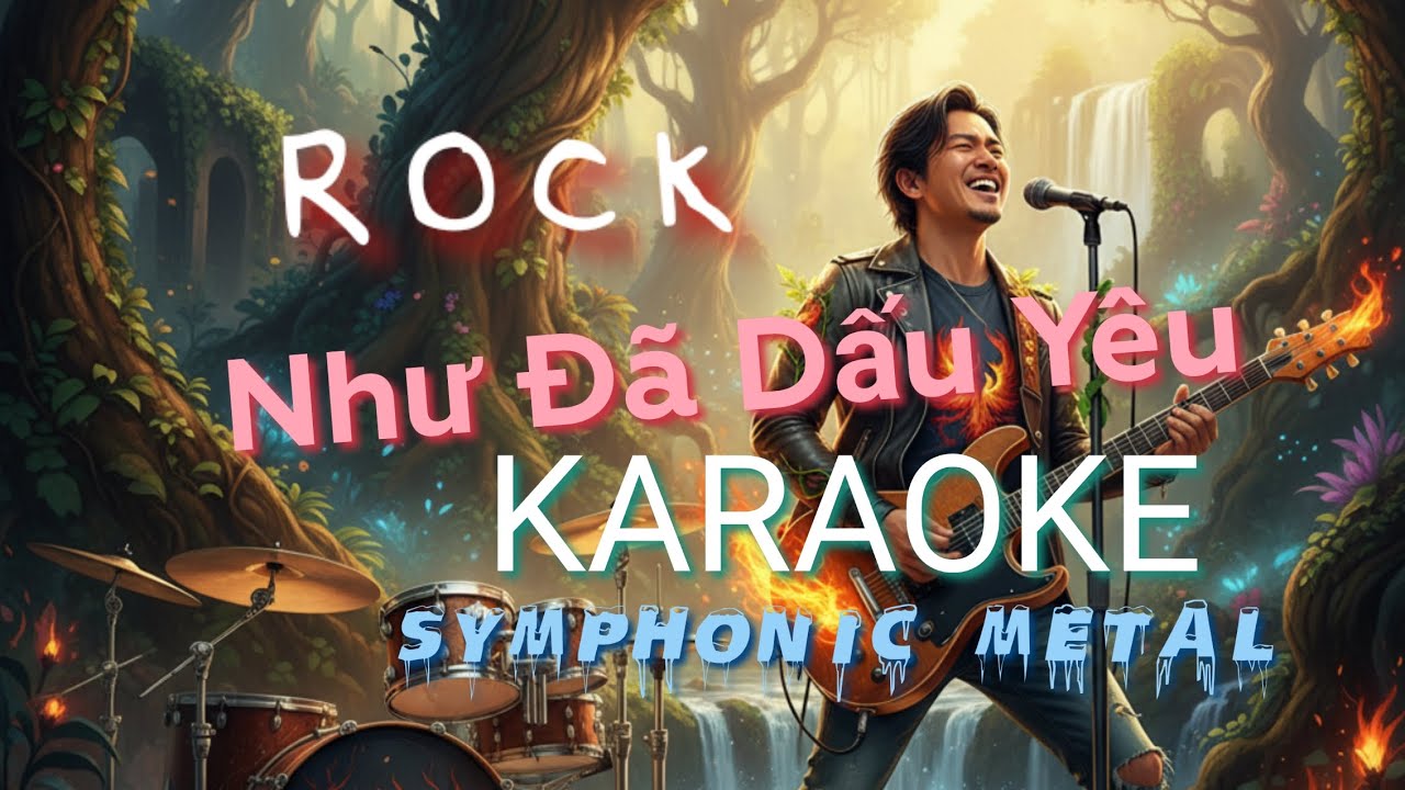 Như Đã Dấu Yêu KARAOKE tone Nam - Rock Symphonic Metal