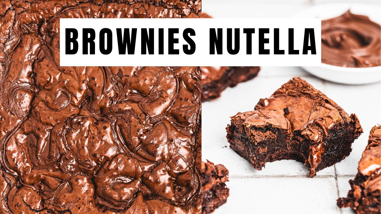 Brownies au Nutella | Ultra fondants et faciles