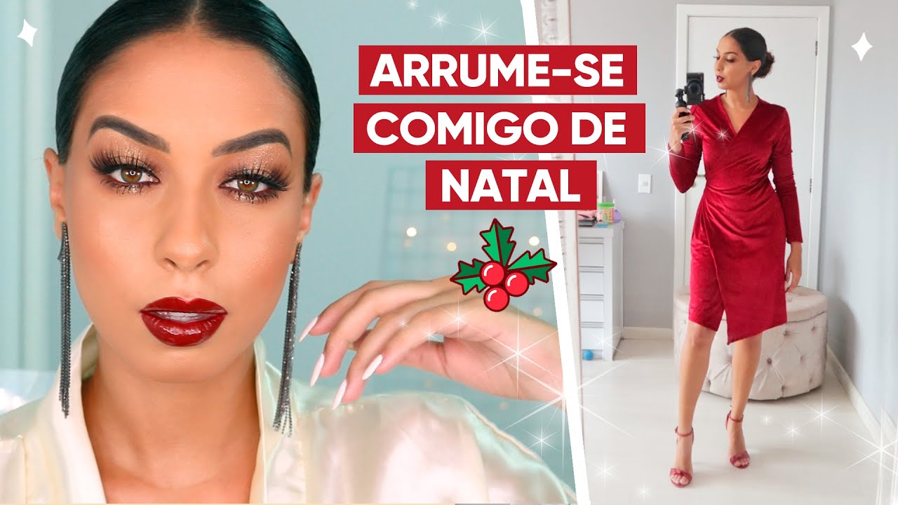 CABELO, MAKE E LOOK PRO NATAL - ARRUME-SE COMIGO | JULIANA LOUISE