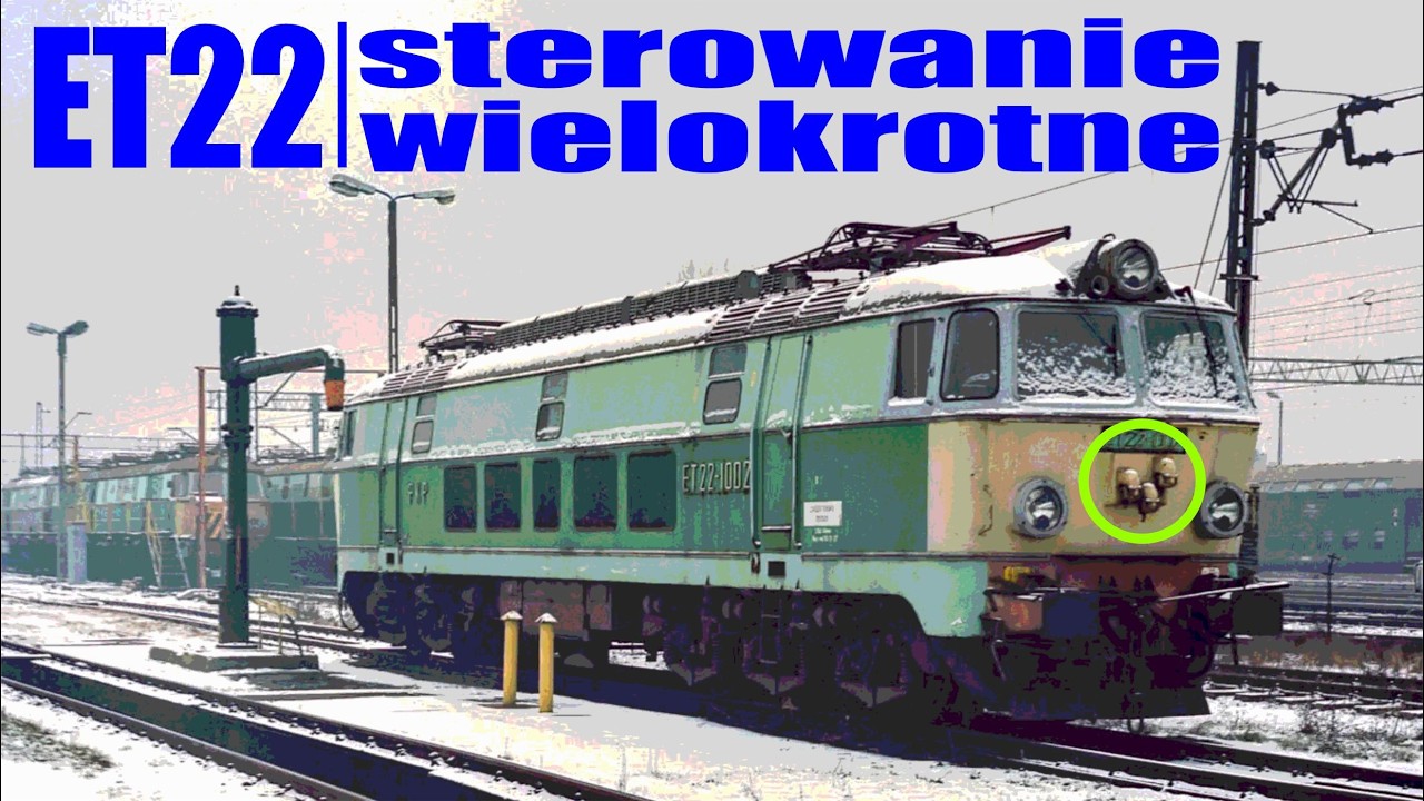 Parę sł&oacute;w o&hellip; ODC. 207 &ndash; 📢 STEROWANIE WIELOKROTNE W ET22 &ndash; DLACZEGO Z NIEGO ZREZYGNOWANO? 📢