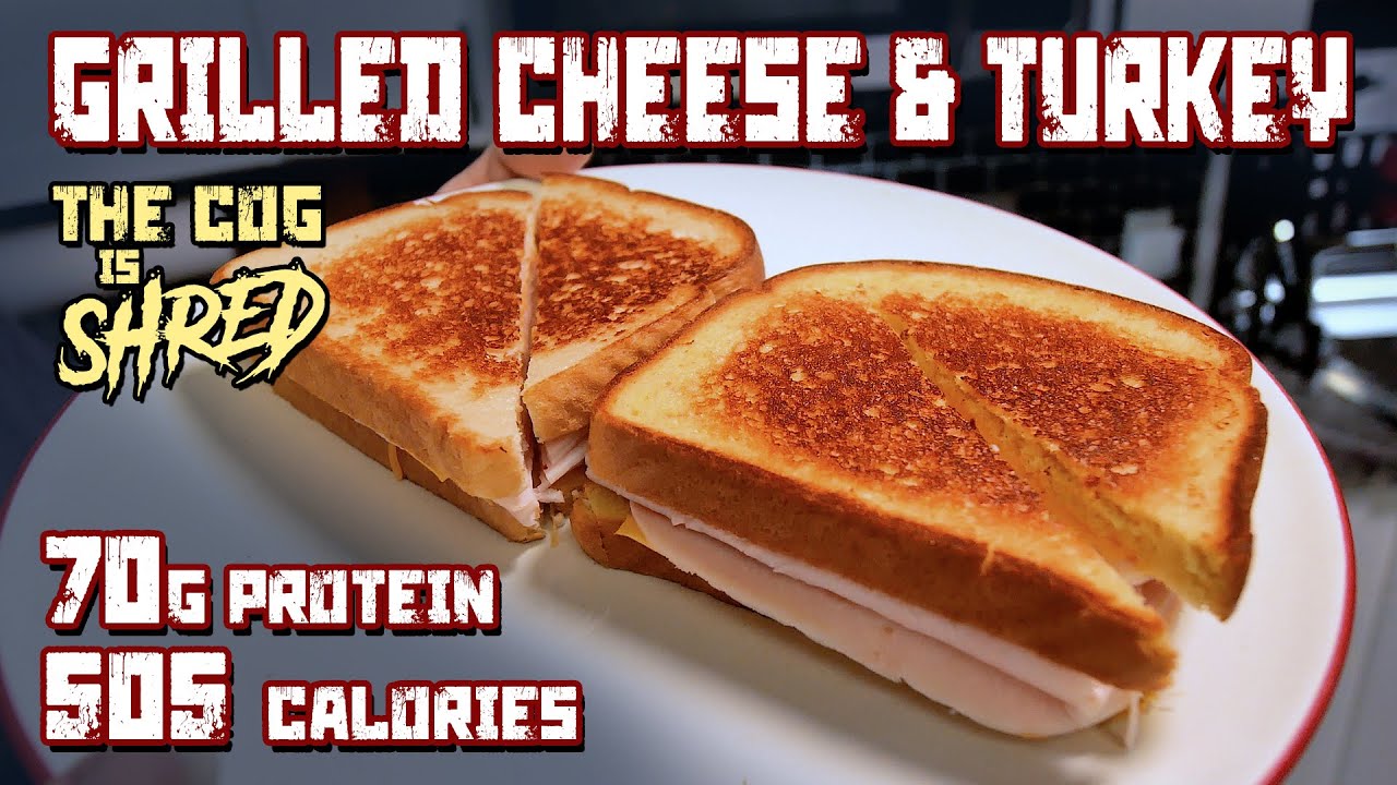 Grilled Cheese & Turkey - High Protein Low Calorie