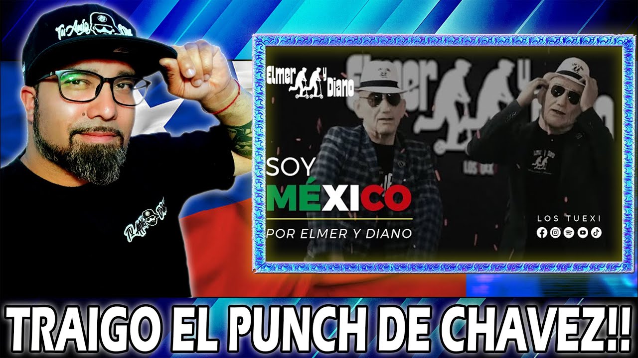 ELMER Y DIANO - SOY MÉXICO 
