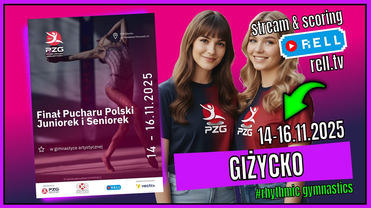 N1【▶️RELL 】 FINAŁ PUCHARU POLSKI JUNIOREK i SENIOREK  w gimn. artystycznej - 14-16.11.25 GIŻYCKO