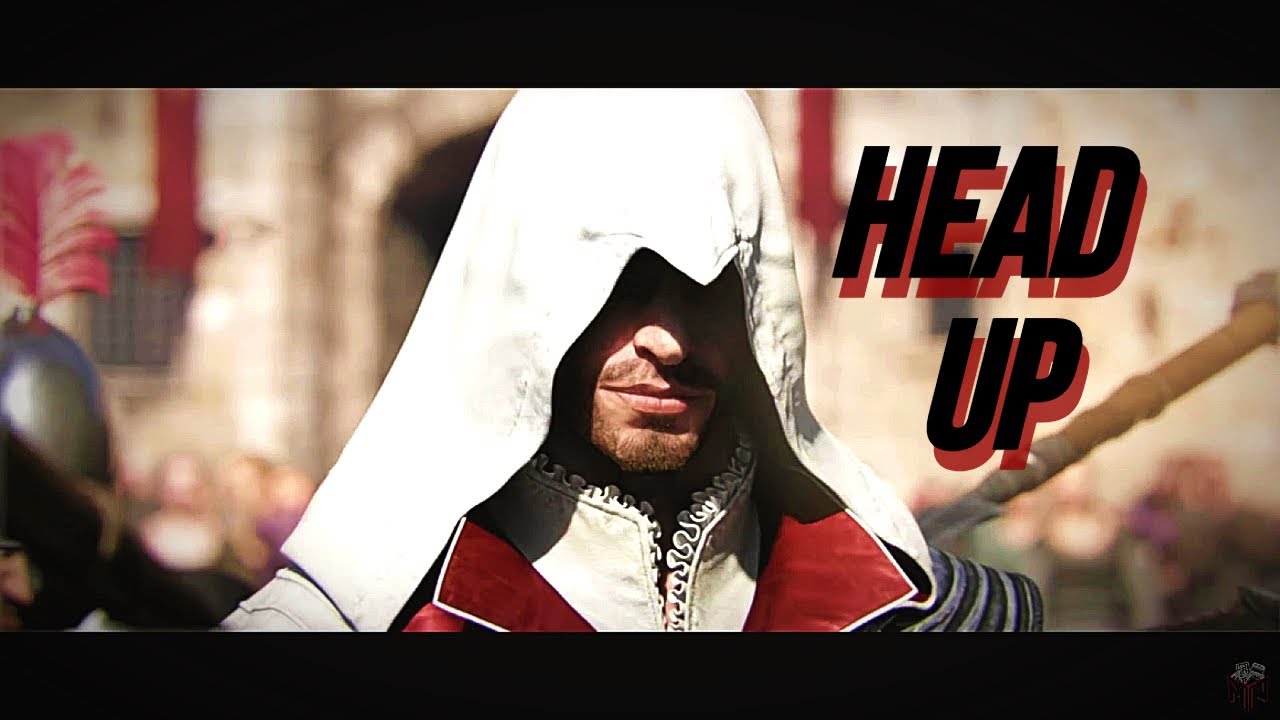 【GMV】- HEAD UP (ASSASSIN'S CREED)