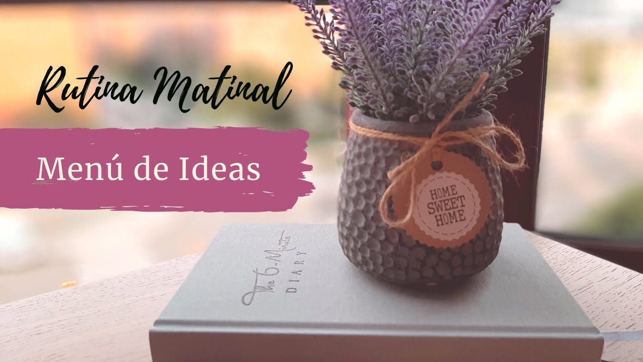 RUTINA MATINAL ☀️ MEN&Uacute; DE IDEAS Para Dise&ntilde;ar tu Rutina de Ma&ntilde;ana INTENCIONAL | TidyToc