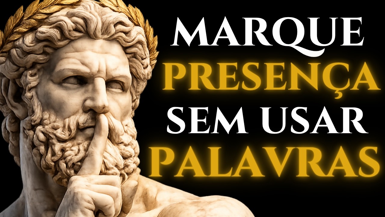 O HÁBITO ESTÓICO que faz com que as pessoas SINTAM SUA PRESENÇA em silêncio