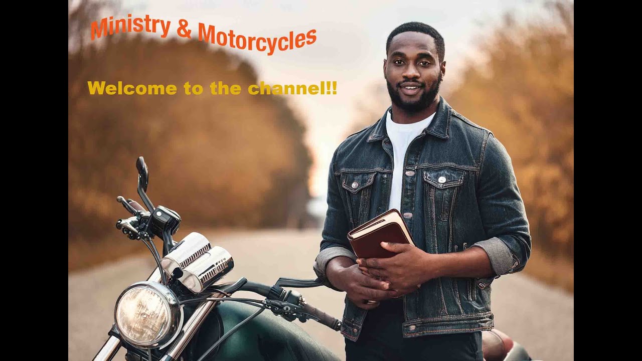 Ministry and Motorcycles. Welcome to the channel !!!!