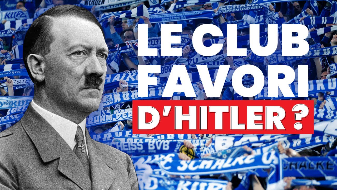 Schalke 04 &eacute;tait-il vraiment le club d'HITLER ?
