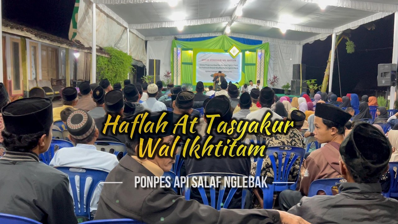 Pengajian Gus Asbiq Fasyarizaz & KH Muhibbin di Haflah At Tasyakur Wal Ikhtitam Ponpes API Nglebak
