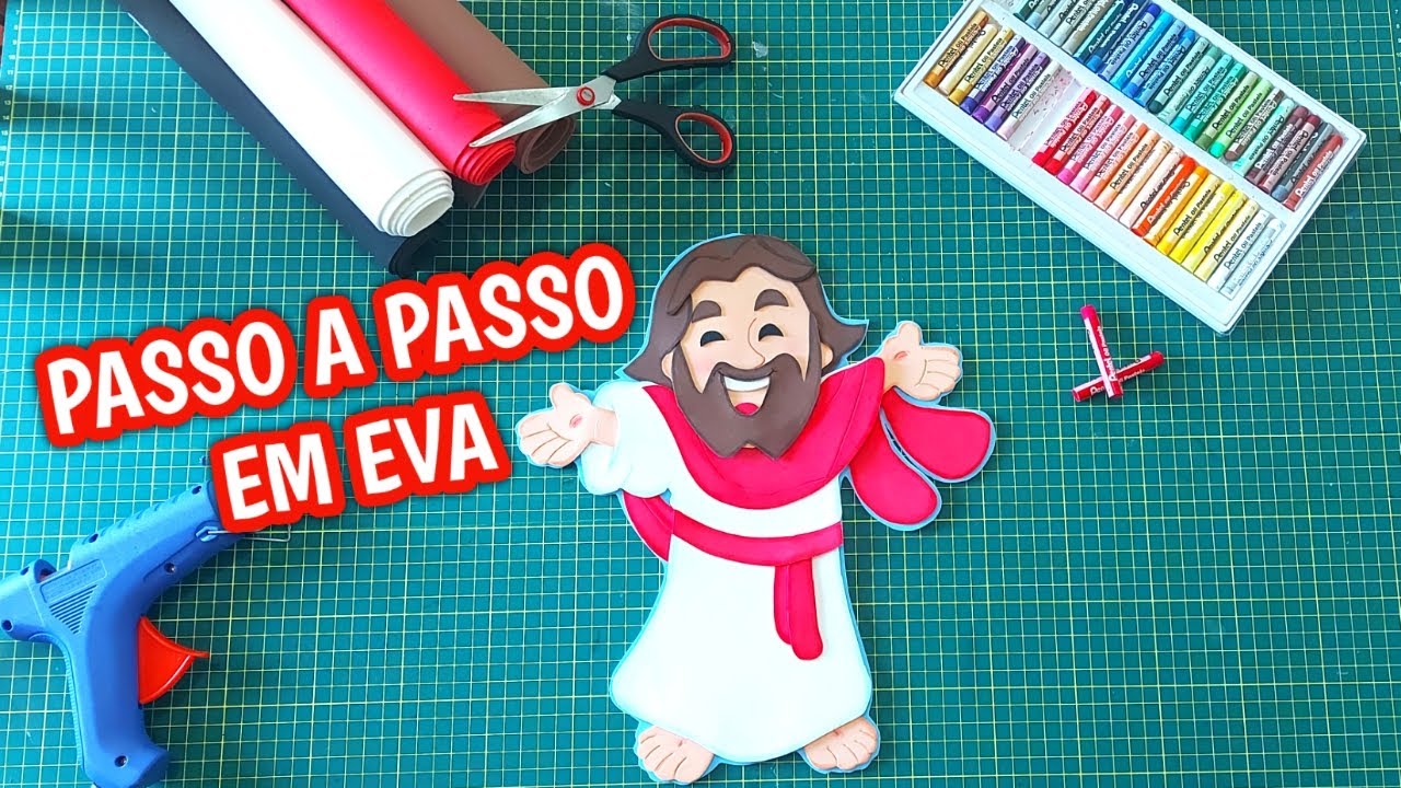 Jesus em EVA| Passo a passo