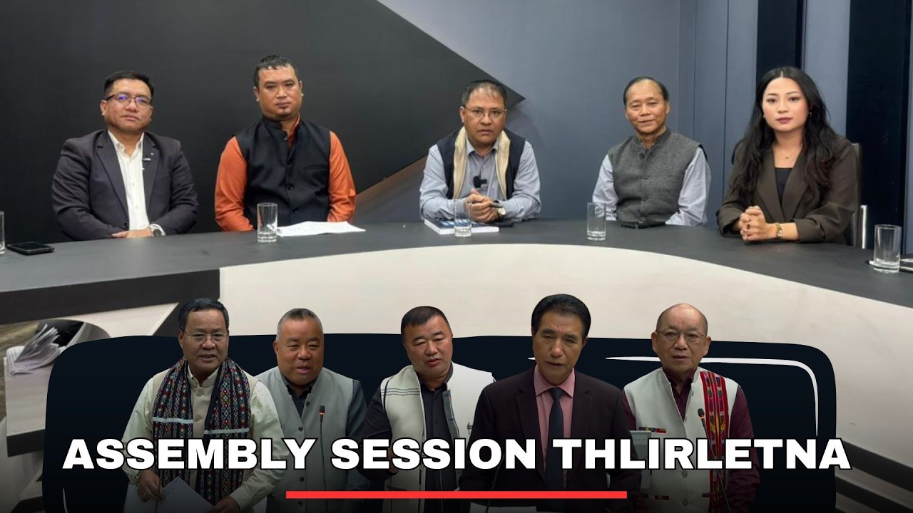 ASSEMBLY SESSION THLIRLETNA (REVIEW)