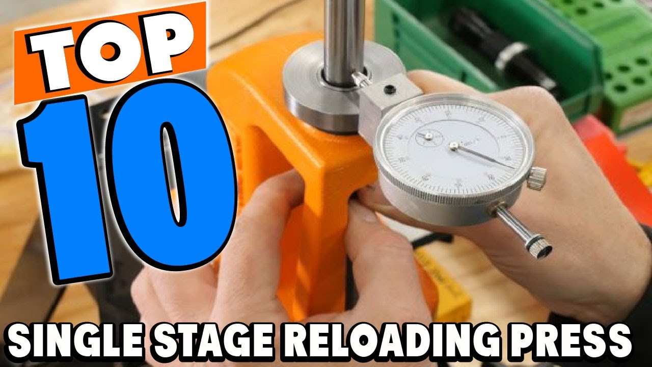 Top 10 Best Single Stage Reloading Presses Review In 2025