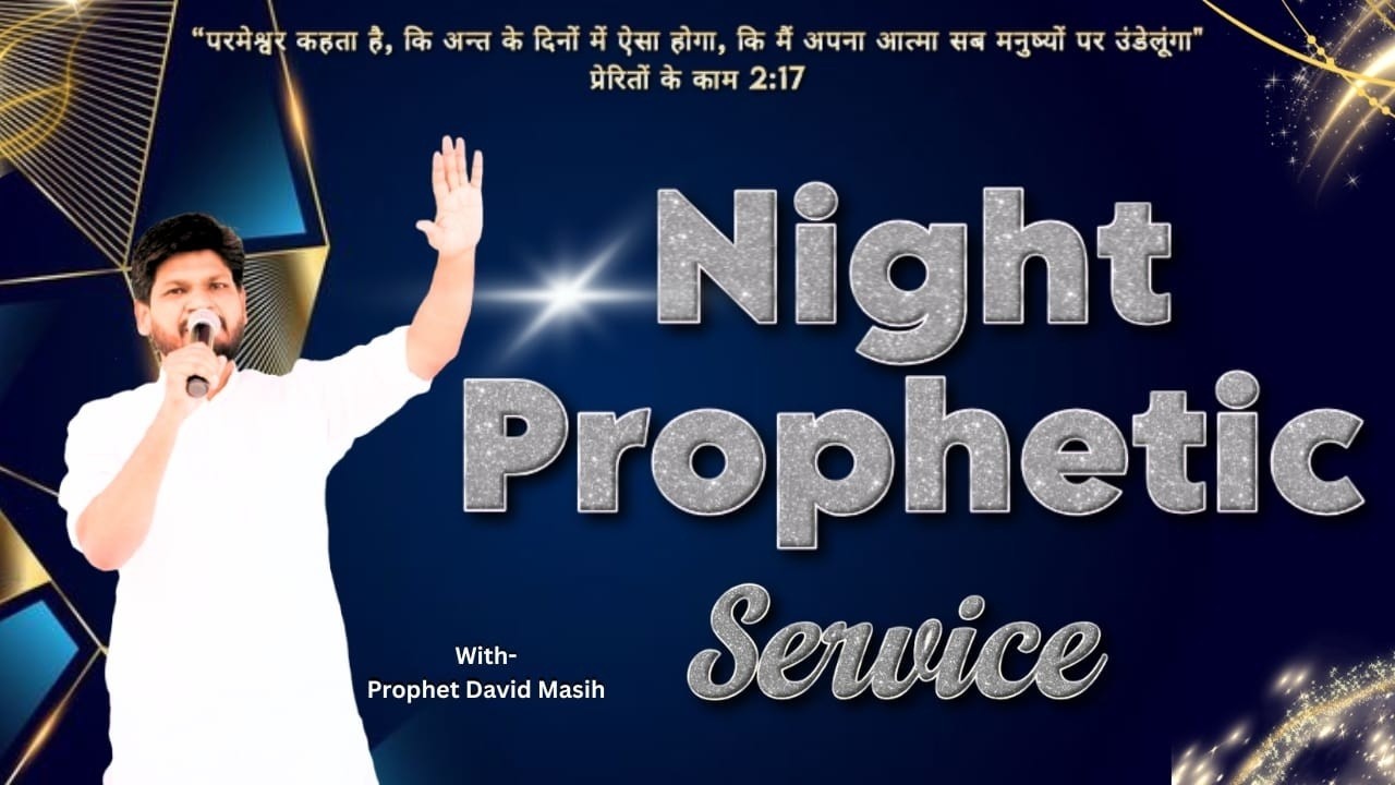 Night Service II Prophetic Service II Deliverance, Healing & Preaching Service
