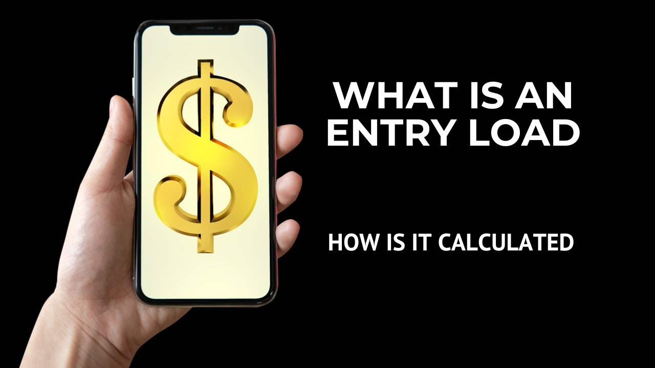 What is Entry Load in Mutual Funds?