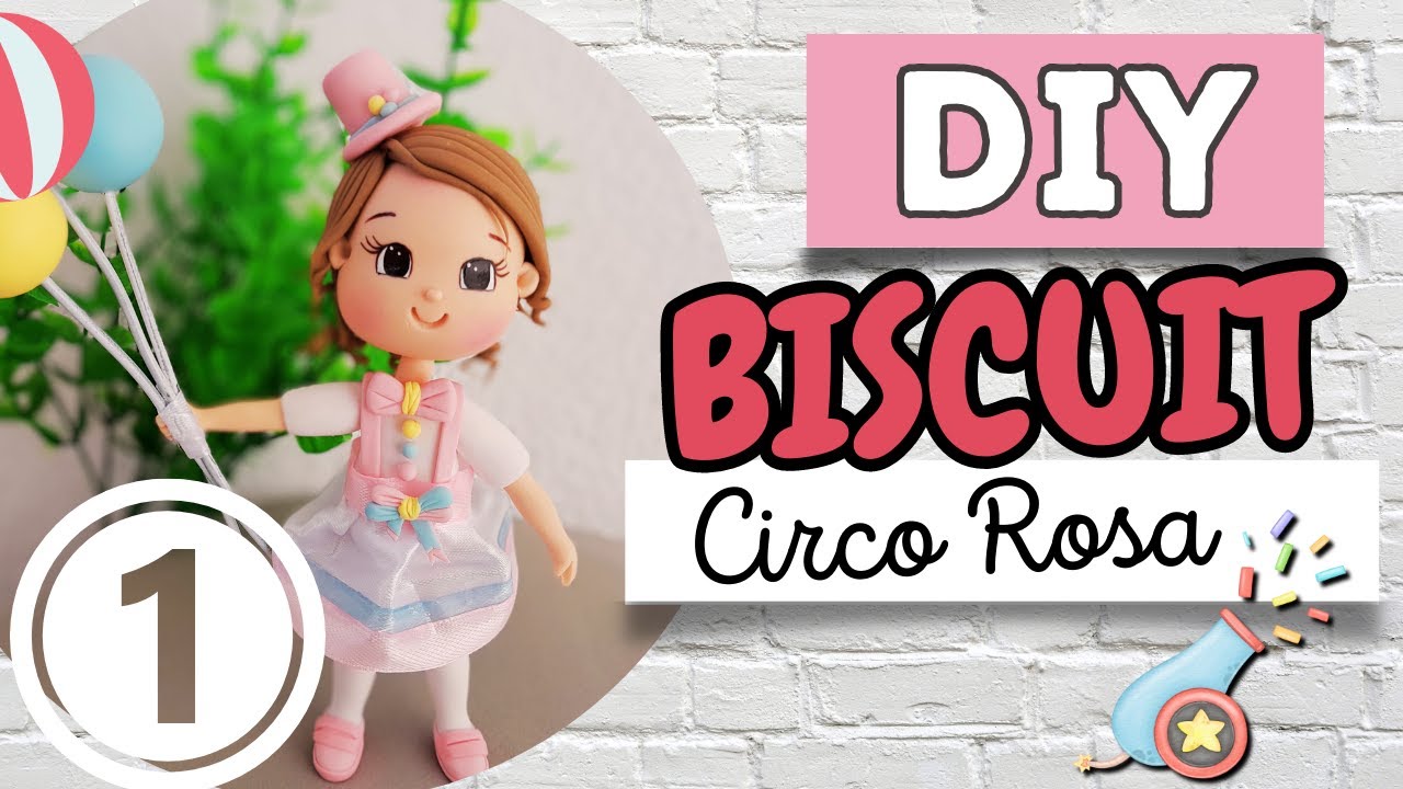 DIY - PARTE 1 - BONECA/PALHACINHA DE BISCUIT 