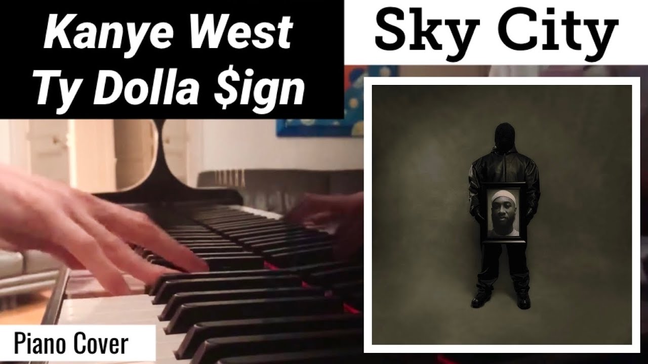Y$ (Kanye, Ty Dolla $ign) - SKY CITY | Piano Cover // VULTURES 2