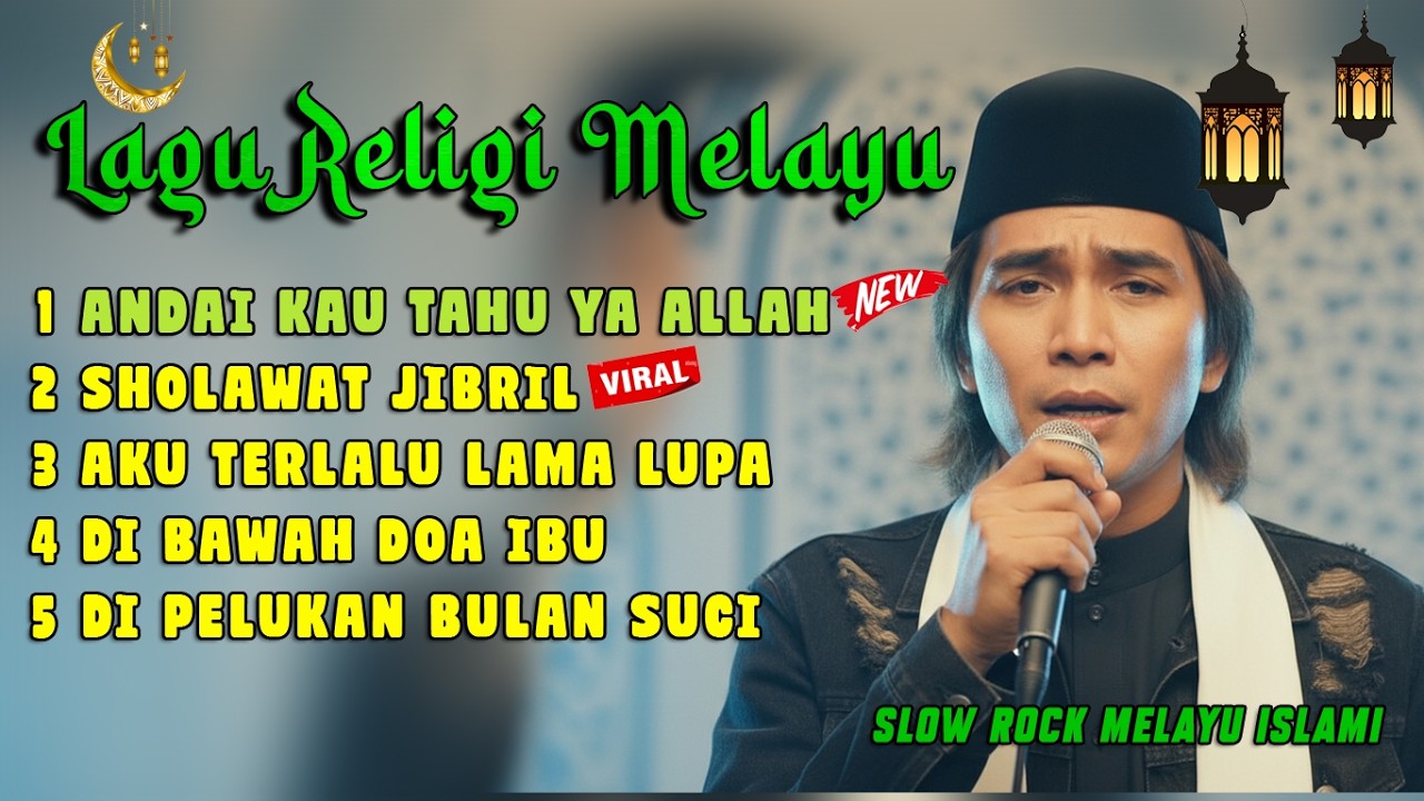 SPESIAL RAMADHAN ROCK MALAYSIA 2026 - Lagu Religi Melayu Solawat Jibril Penyejuk Hati penenang jiwa
