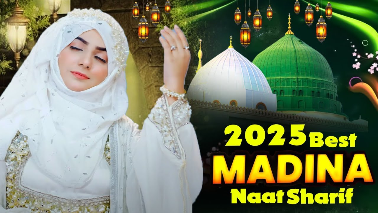 🕋☪️ Best Madina Naat Sharif ~ Most Beautiful Nonstop Naat ~ New Urdu Naat Sharif ~ Top Islamic Naat